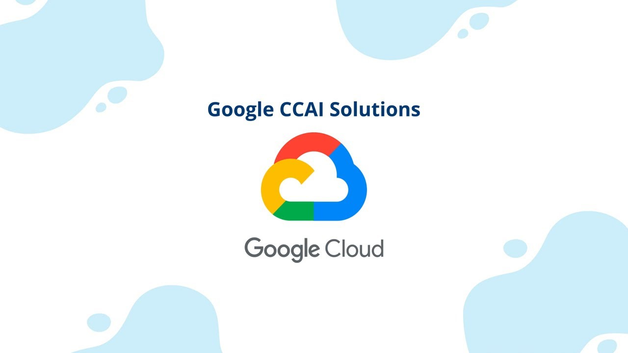Google CCAI Solutions